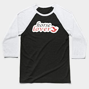 horse lover Baseball T-Shirt